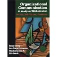 Organizational Communication in an Age of Globalization: Issues, Reflections, Practices
