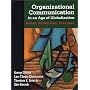 Organizational Communication in an Age of Globalization: Issues, Reflections, Practices