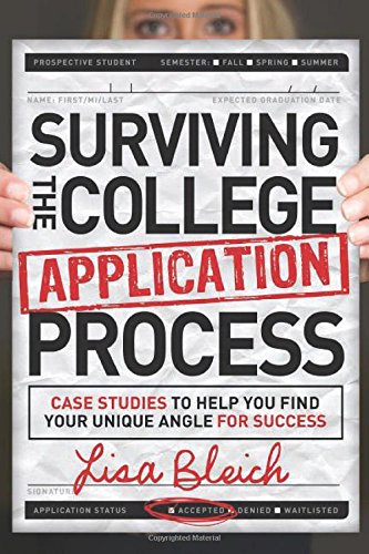 surviving the college application process case studies to help you find your unique angle for success