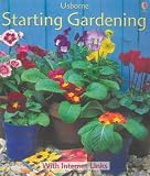 Cover of Starting Gardening by Cheryl Evans Sue Johnson 0746056583