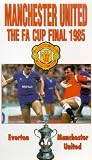 FA Cup Final 1985 - Everton vs Manchester United [VHS]