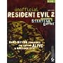Unofficial Resident Evil 2: Ultimate Strategy Guide