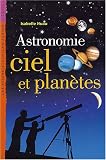 Astronomie, ciel et plan�tes