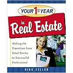 Your First Year in Real Estate: Making the Transition from Total Novice to Successful Professional book cover