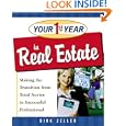 Your First Year In Real Estate: Making The Transition From Total Novice To
