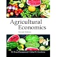 Agricultural Economics (2nd Edition) by  H. Evan Drummond and John W. Goodwin