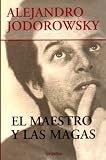 El Maestro Y Las Magas / The Master And The Wizards