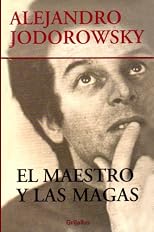 El Maestro Y Las Magas / The Master And The Wizards