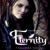 Eternity: Fallen Angel, Book 2 | Heather Terrell