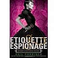 Etiquette & Espionage