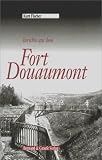 Berichte aus dem Fort Douaumont - Kurt Fischer