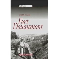 Berichte aus dem Fort Douaumont