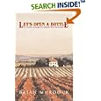 Let's Open a Bottle: My Journey Through the Spanish Wine Revolution