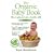 The Organic Baby Book: How to Plan and Raise a Healthy Child