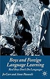 Boys and foreign language learning : real boys don't do languages