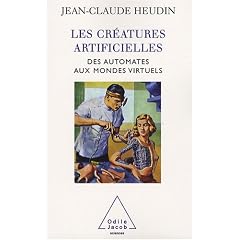 Les cr�atures artificielles : Des automates aux mondes virtuels