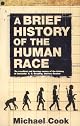 A Brief History of the Human Race by Michael Cook