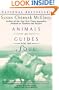 Animals as Guides for the Soul: Stories of Life-Changing Encounters