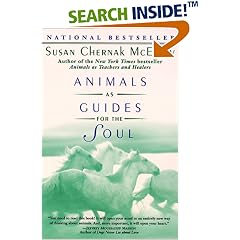 Animals as Guides for the Soul: Stories of Life-Changing Encounters