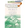 Animals as Guides for the Soul: Stories of Life-Changing Encounters
