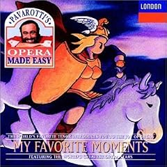 Pavarotti's Opera Made Easy: My Favorite Moments