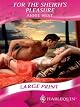 For The Sheikh's Pleasure (Harlequin Presents)