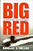 Big Red: Three Months On Board a Trident Nuclear Submarine