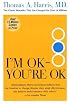 I'm OK--You're OK