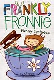 Funny Business (Frankly, Frannie)