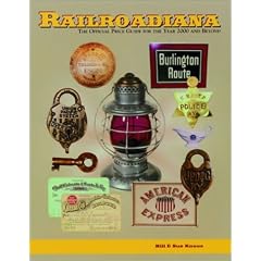 Railroadiana : The Official Price Guide For the Year 2000 and Beyond