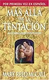 Mas Alla de La Tentacion: Los Caballeros Templarios