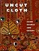 Uncut Cloth: Saris, Shawls and Sashes