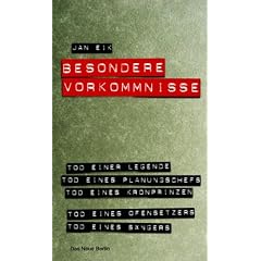 Besondere Vorkommnisse. Politische Affären und Attentate in der DDR (Broschiert)
