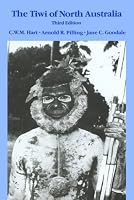 The Tiwi of North Australia (Case Studies in Cultural Anthropology)
