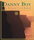 Danny Boy: The Beloved Irish Ballad With Celtic Charm Attached (Miniature Editions)