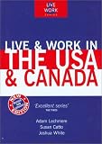 Live and Work in the USA and Canada (Live & Work)