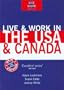 Live & Work in The USA & Canada, 3rd