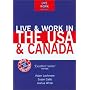 Live and Work in the USA and Canada (Live & Work)