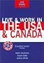 Live and Work in the USA and Canada (Live & Work)