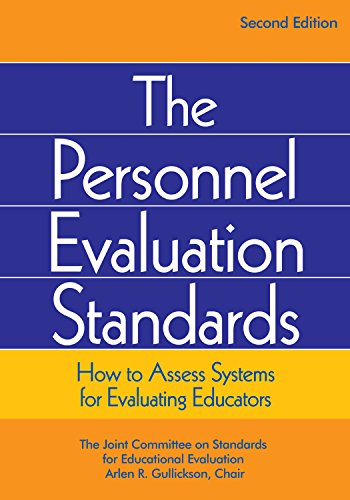 The Personnel Evaluation Standards: How to Assess Systems for Evaluating Educators