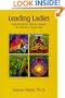 Leading Ladies: Transformative Biblical Images for Women's Leadership