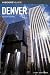 Insiders' Guide to Denver, 7th (Insiders' Guide Series)