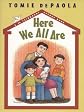 Here We All Are (26 Fairmount Avenue)