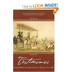 Testimonios: Early California through the Eyes of Women, 1815�1848