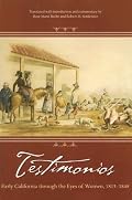 Testimonios: Early California through the Eyes of Women, 1815–1848
