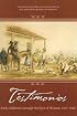 Testimonios: Early California through the Eyes of Women, 1815–1848