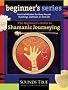 The Beginner's Guide to Shamanic Journeying (Beginner's Series)