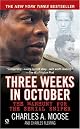 Three Weeks in October: The Manhunt for the Serial Sniper