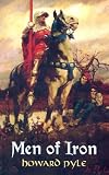 Men of Iron (Timeless Classics)