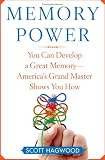 Memory Power: You Can Develop A Great Memory--Americas Grand Master Shows You How